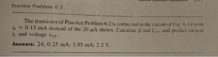 Solved Practice Problem 6-3 The transistor of Practice | Chegg.com