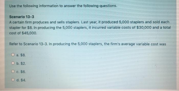 Solved Use the following information to answer the following | Chegg.com