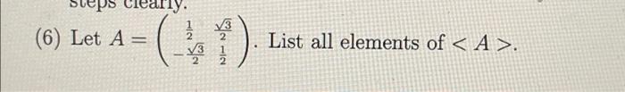 Solved steps (6) Let A= ( 2 1 2 List all elements of . | Chegg.com