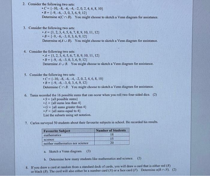 Solved 2. Consider the following two sets: | Chegg.com