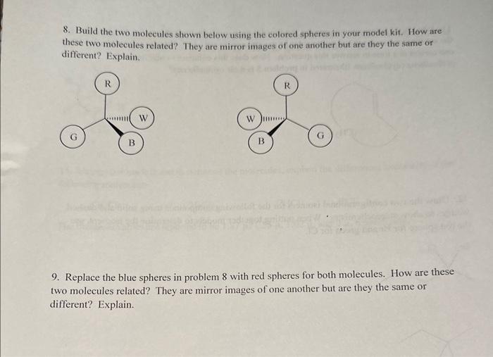 Solved 8. Build the two molecules shown below using the | Chegg.com