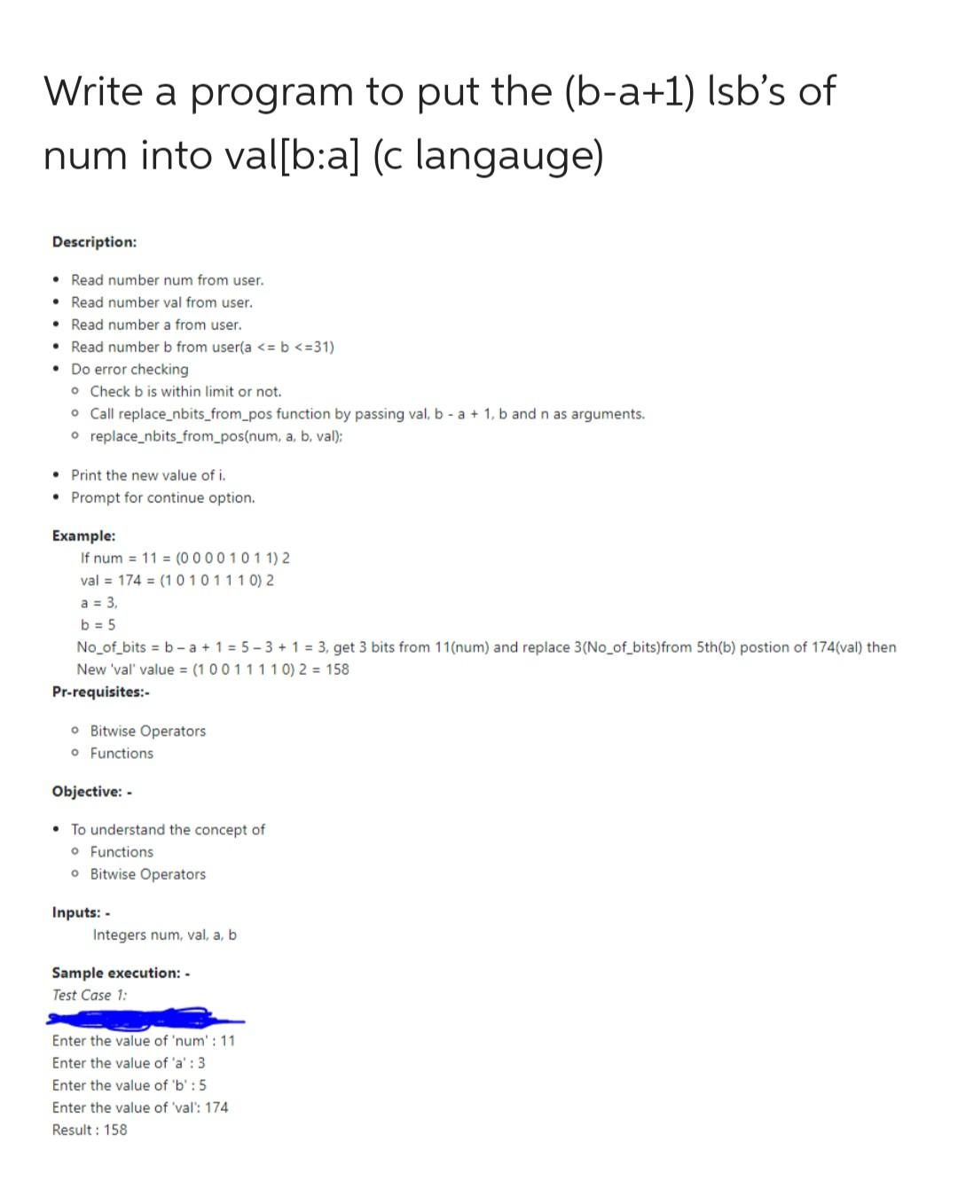 Solved Write a program to put the (b−a+1) Isb's of num into | Chegg.com