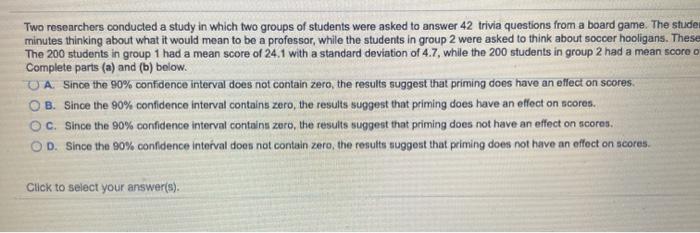 Solved TWO researchers conducted a study in which two groups | Chegg.com