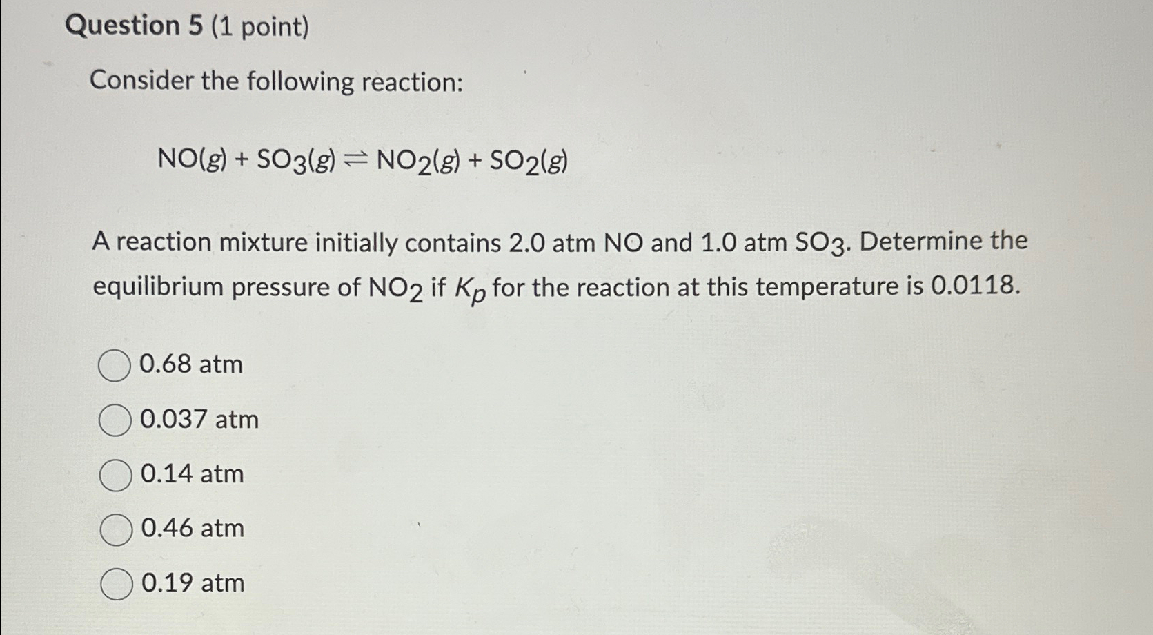 Solved Question 5 (1 ﻿point)Consider the following | Chegg.com