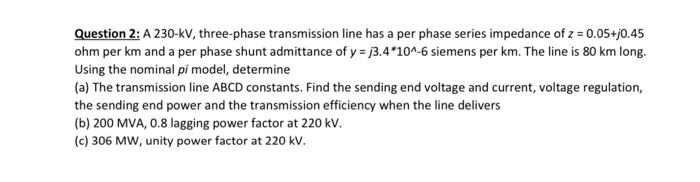 Solved Question 2: A 230-kV, Three-phase Transmission Line | Chegg.com