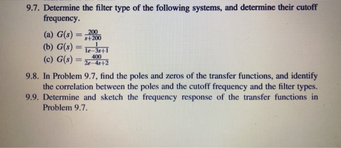Solved 9.7. Determine the filter type of the following | Chegg.com