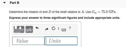 Solved Part B Determine the rotation of end of the shaft | Chegg.com