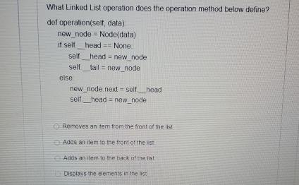 Solved What Linked List operation does the operation method | Chegg.com