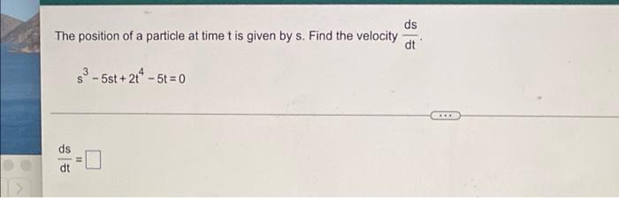 Solved ds The position of a particle at time t is given by | Chegg.com