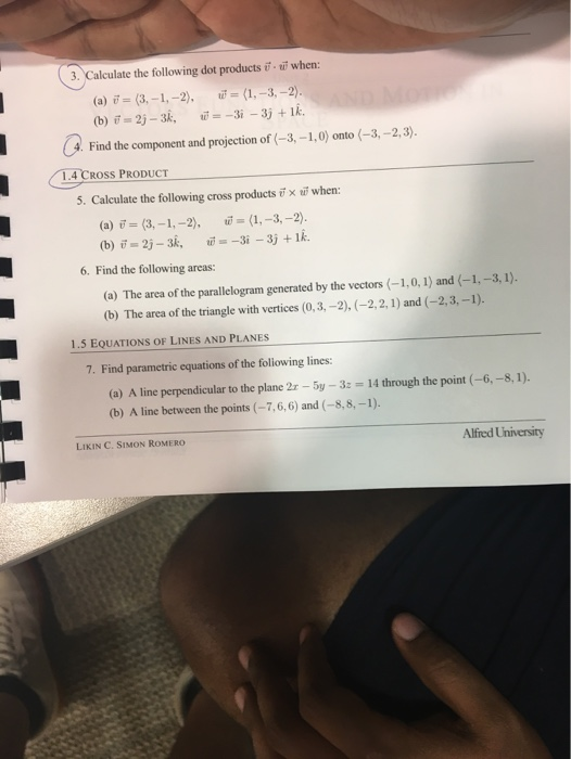 Solved 3. Calculate the following dot products us when: (a) | Chegg.com