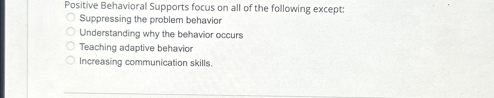 Solved Positive Behavioral Supports focus on all of the | Chegg.com