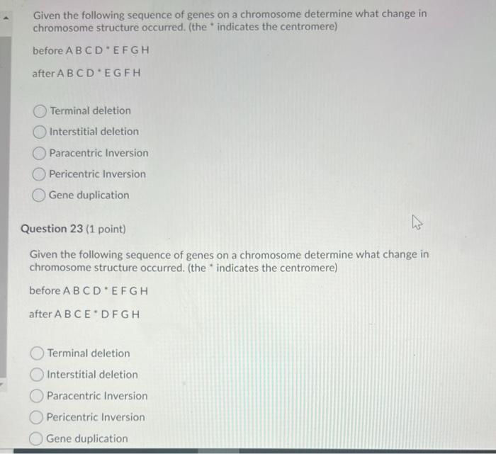 Solved Given the following sequence of genes on a chromosome | Chegg.com