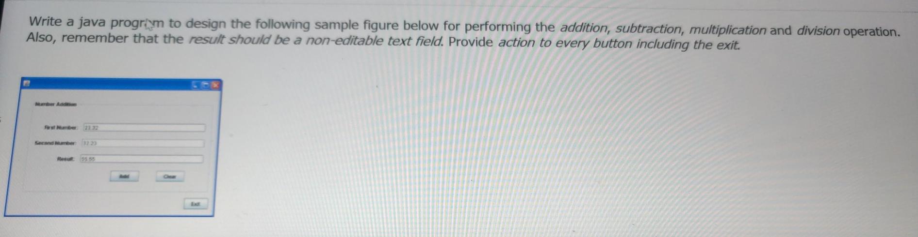 Solved Write a java program to design the following sample | Chegg.com
