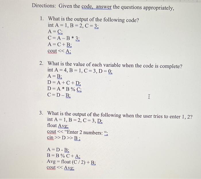 Solved Directions: Given the code, answer the questions | Chegg.com