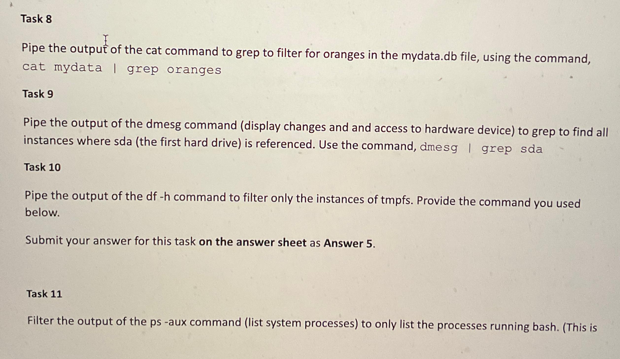 Solved Task 8Pipe the output of the cat command to grep to | Chegg.com