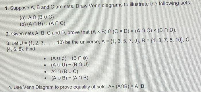 Solved 1. Suppose A,B And C Are Sets. Draw Venn Diagrams To | Chegg.com