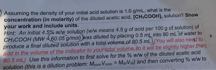 Solved Assuming the density of your initial acid solution is | Chegg.com