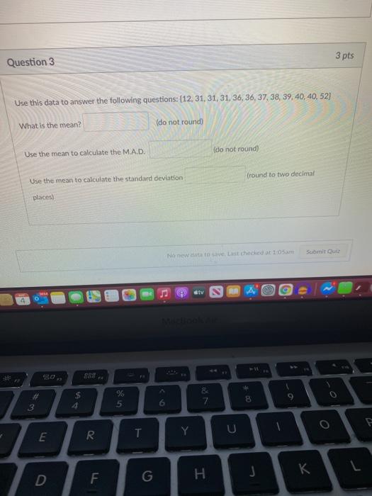 Solved 3 pts Question 2 Use this data to answer the | Chegg.com