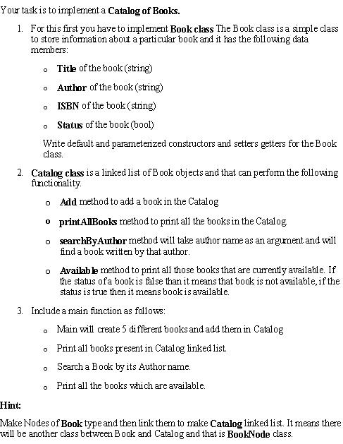 Your task is to implement a Catalog of Books. For | Chegg.com