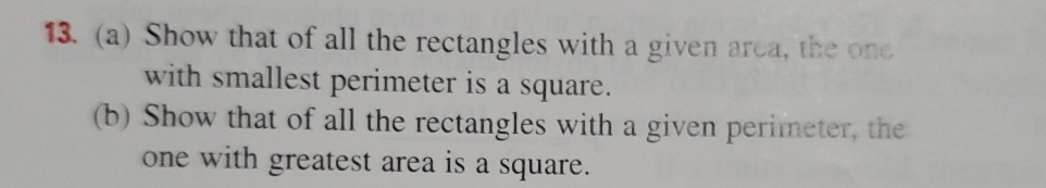 Solved (a) ﻿Show that of all the rectangles with a given | Chegg.com