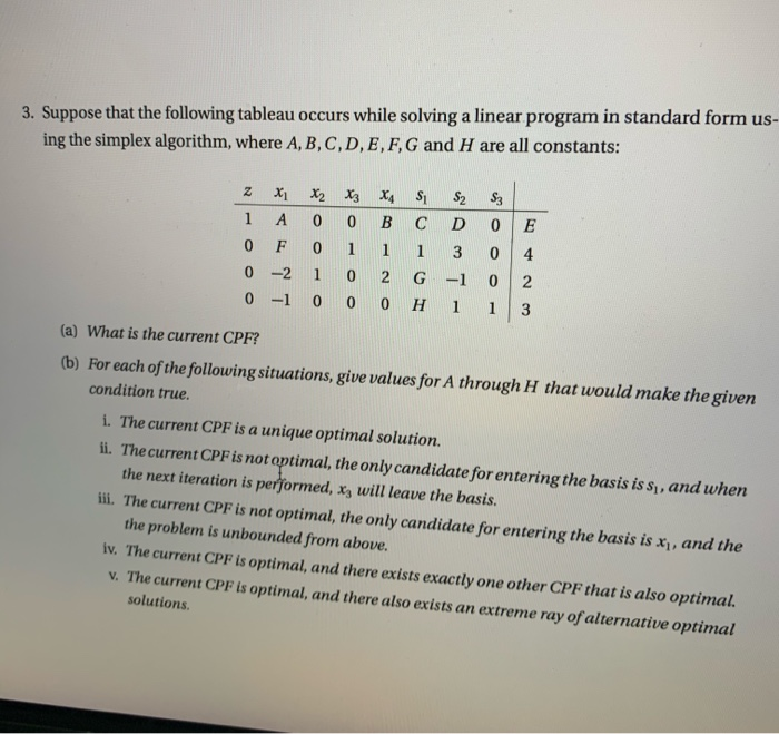 Solved 3 Suppose That The Following Tableau Occurs While Chegg Com