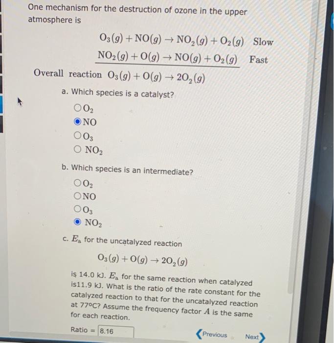 Solved One mechanism for the destruction of ozone in the | Chegg.com