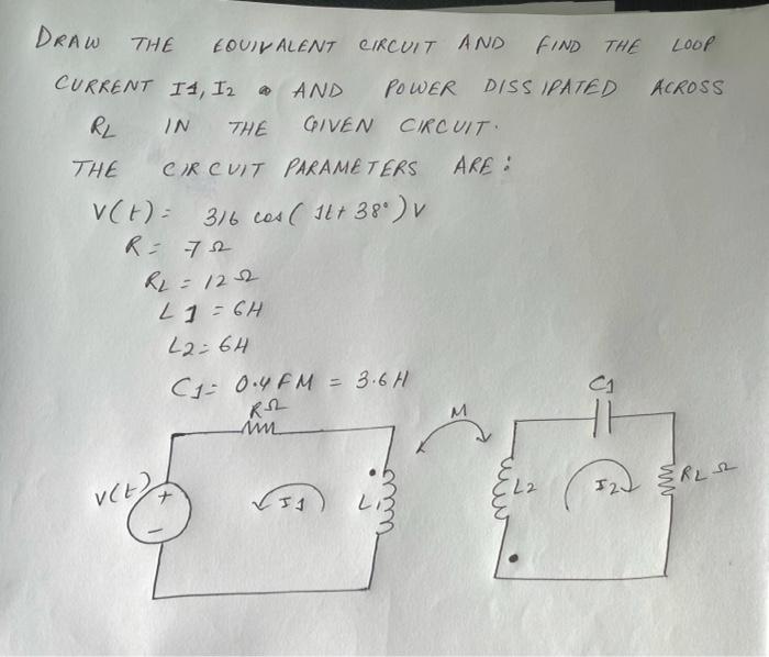 Solved Draw the equivalent circuit and find the loop current | Chegg.com