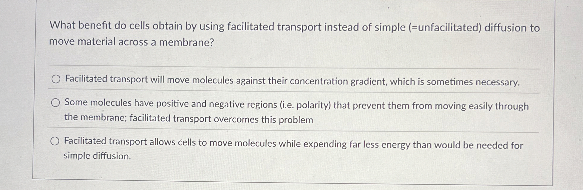 Solved What benefit do cells obtain by using facilitated | Chegg.com