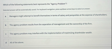 Solved Which of the following statements best represents the | Chegg.com