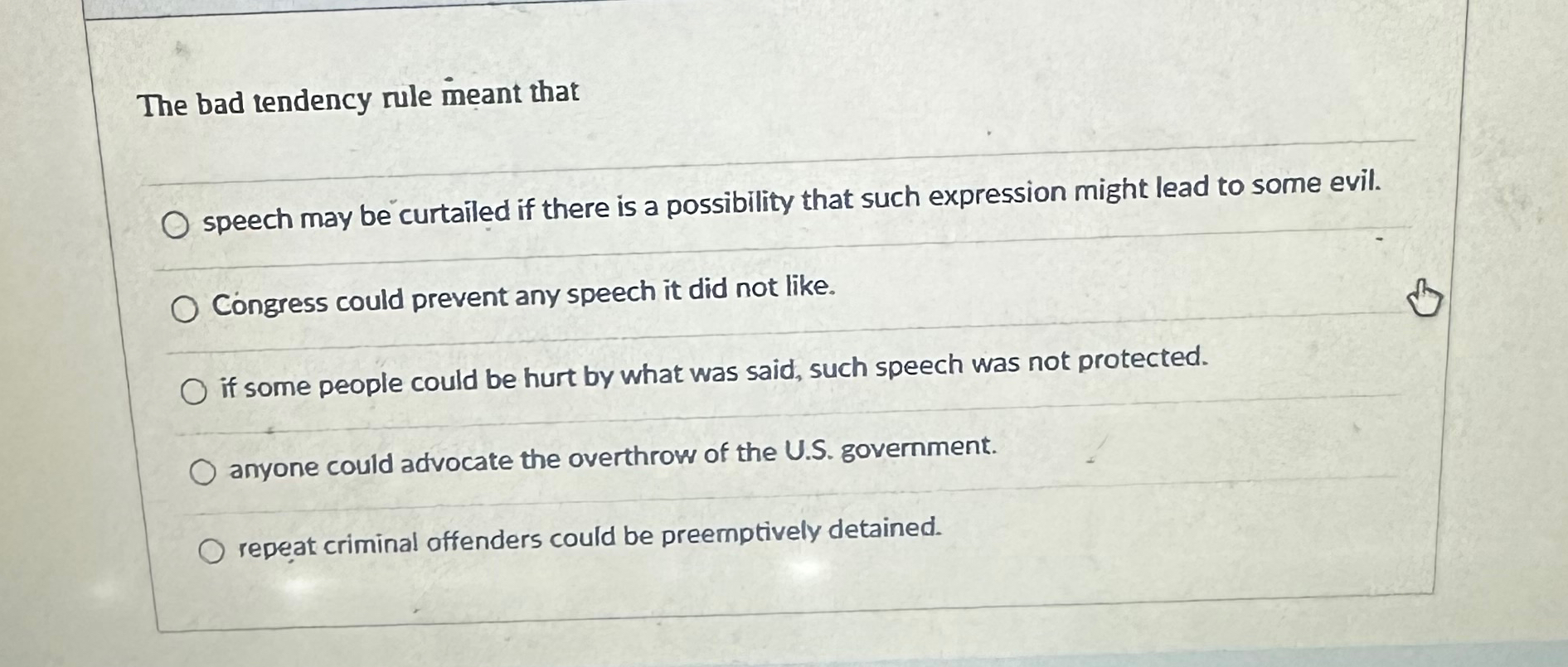 Solved The bad tendency rule meant thatspeech may be | Chegg.com