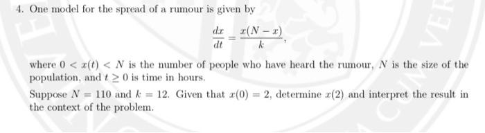 Solved 4. One model for the spread of a rumour is given by | Chegg.com