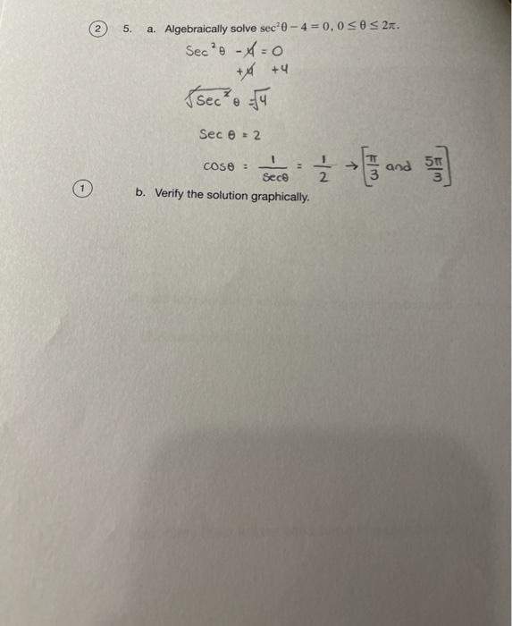 Solved 5. a. Algebraically solve sec 0 - 4 = 0,050 s 2. Sec² | Chegg.com