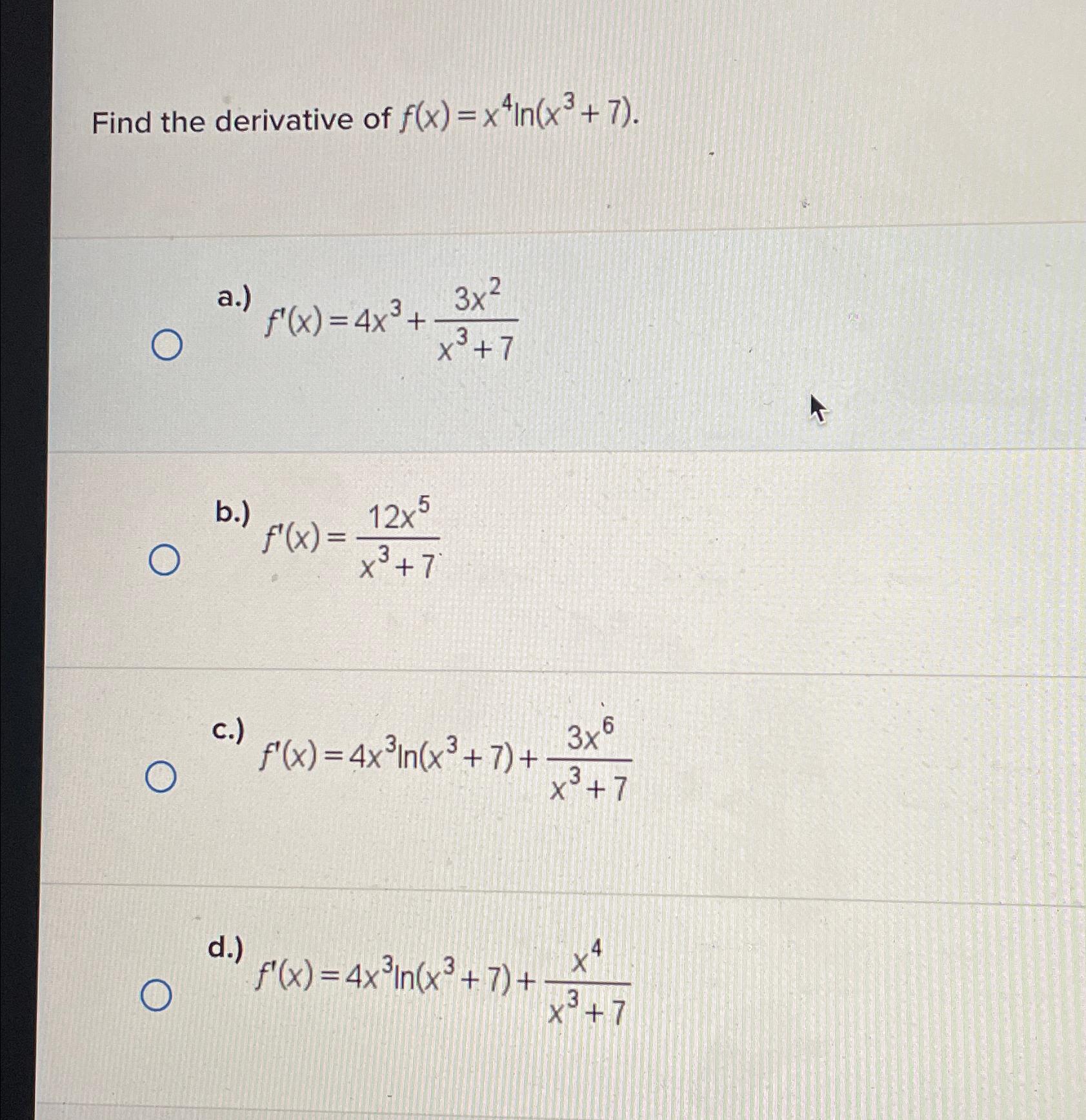 what is the first derivative of f(x)=ln(4 x 3 3x 5)