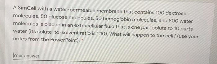 Solved A SimCell With A Water-permeable Membrane That | Chegg.com