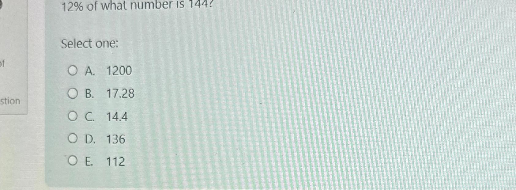 solved-12-of-what-number-is-144-select-chegg