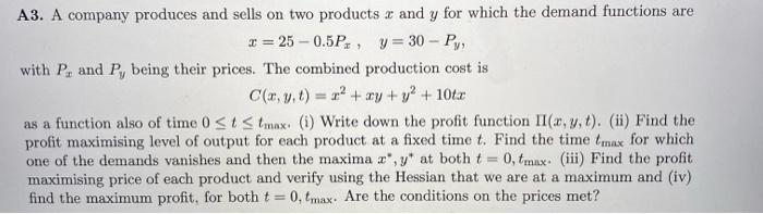 Solved A3. A company produces and sells on two products x | Chegg.com