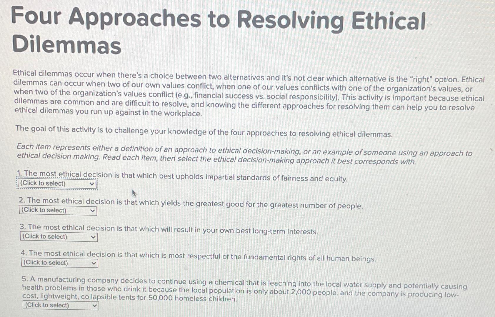 Solved Four Approaches to Resolving Ethical Dilemmas