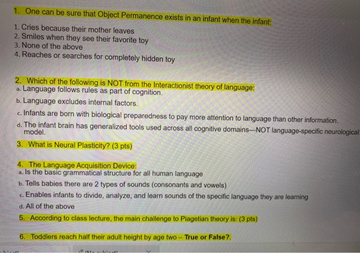 Solved 1. One can be sure that Object Permanence exists in | Chegg.com