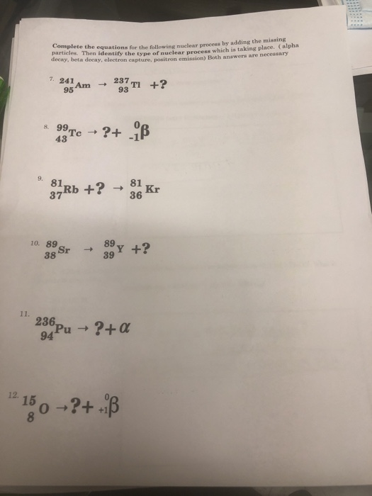 Solved Complete The Equations For The Following Nuclear | Chegg.com