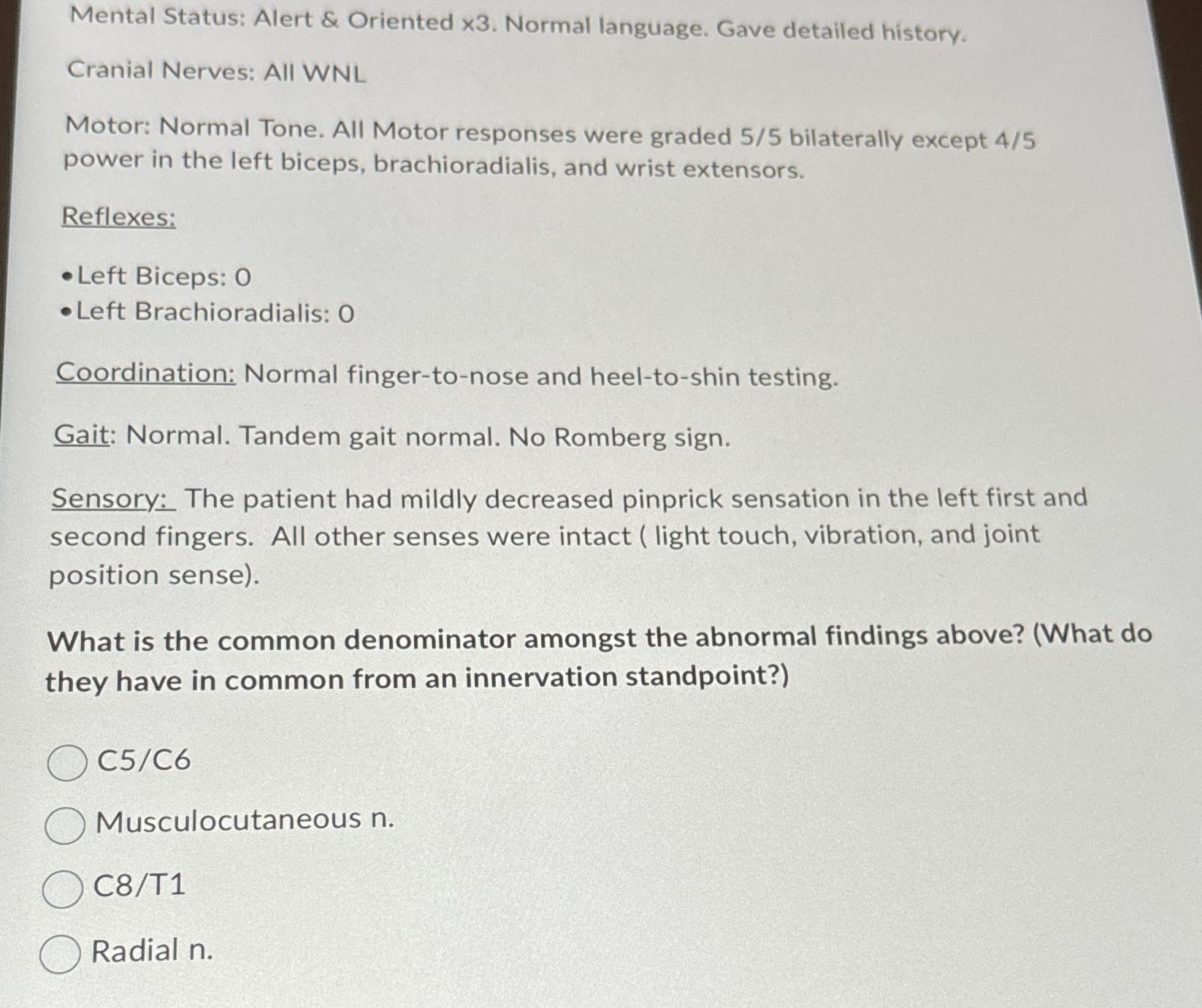 Solved Mental Status Alert & Oriented \times 3. ﻿Normal