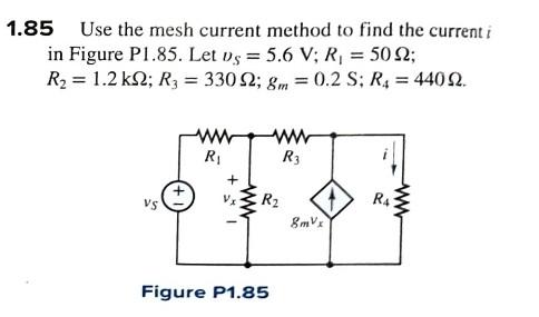 Solved 1.85 Use the mesh current method to find the current | Chegg.com