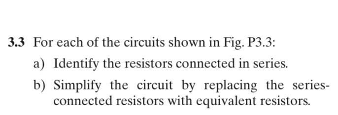 Solved 3.3 For each of the circuits shown in Fig. P3.3: a) | Chegg.com