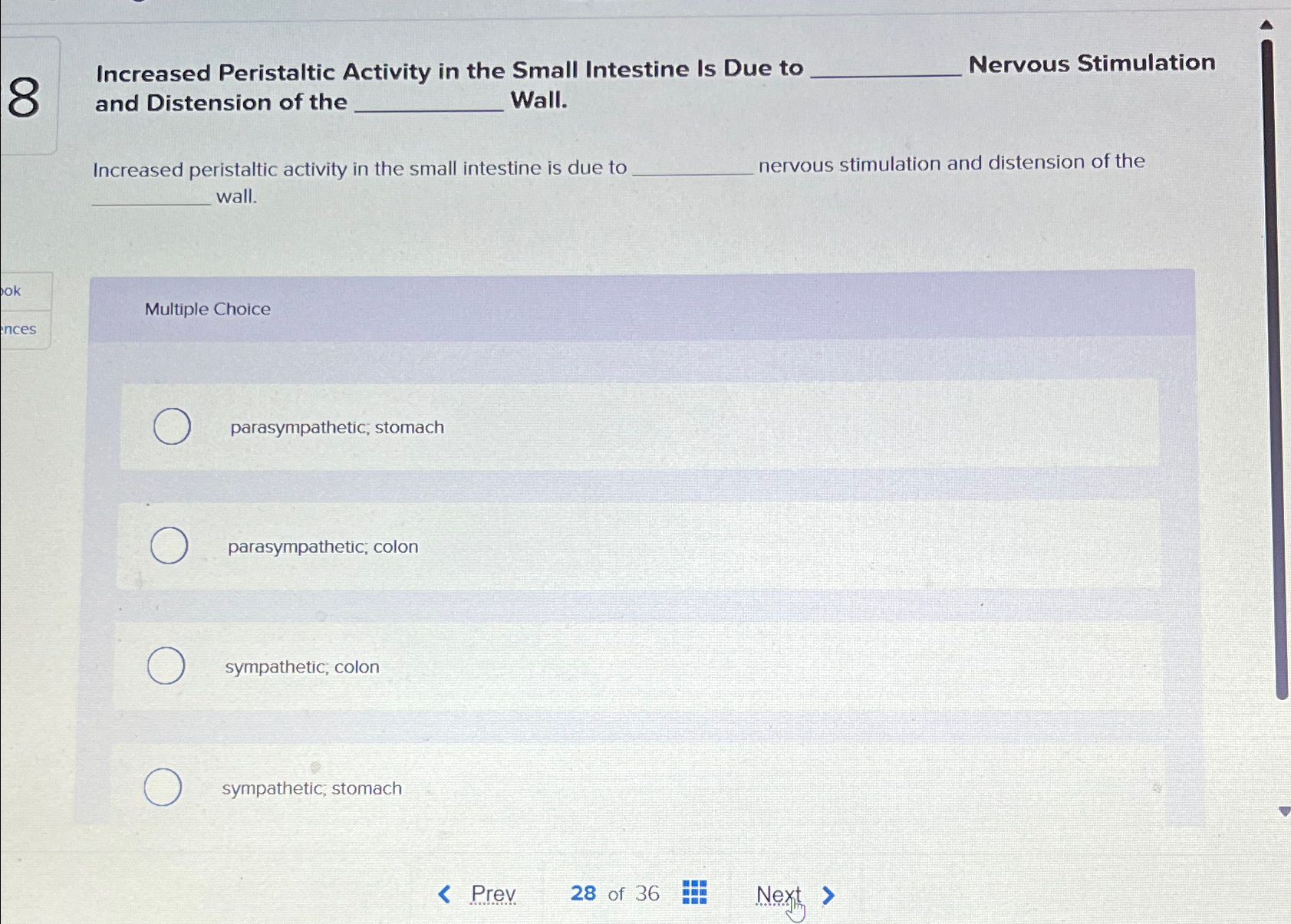 Increased Peristaltic Activity in the Small Intestine