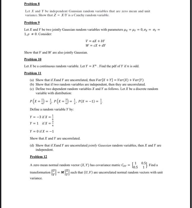 Solved Problem Let X And Y Be Independent Gaussian Random Chegg Com