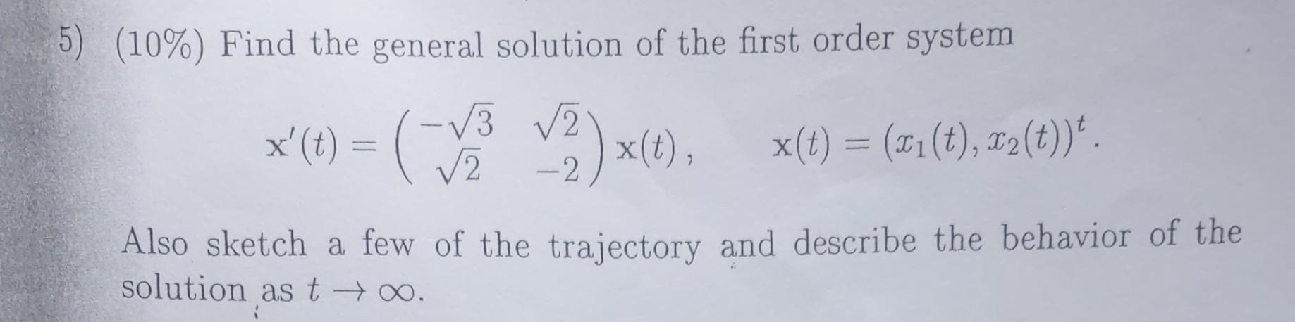 Solved (10\%) Find the general solution of the first order | Chegg.com