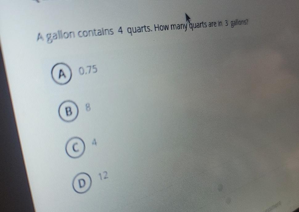 Solved A. ﻿gallon contains 4 ﻿quarts. How many quarts are in