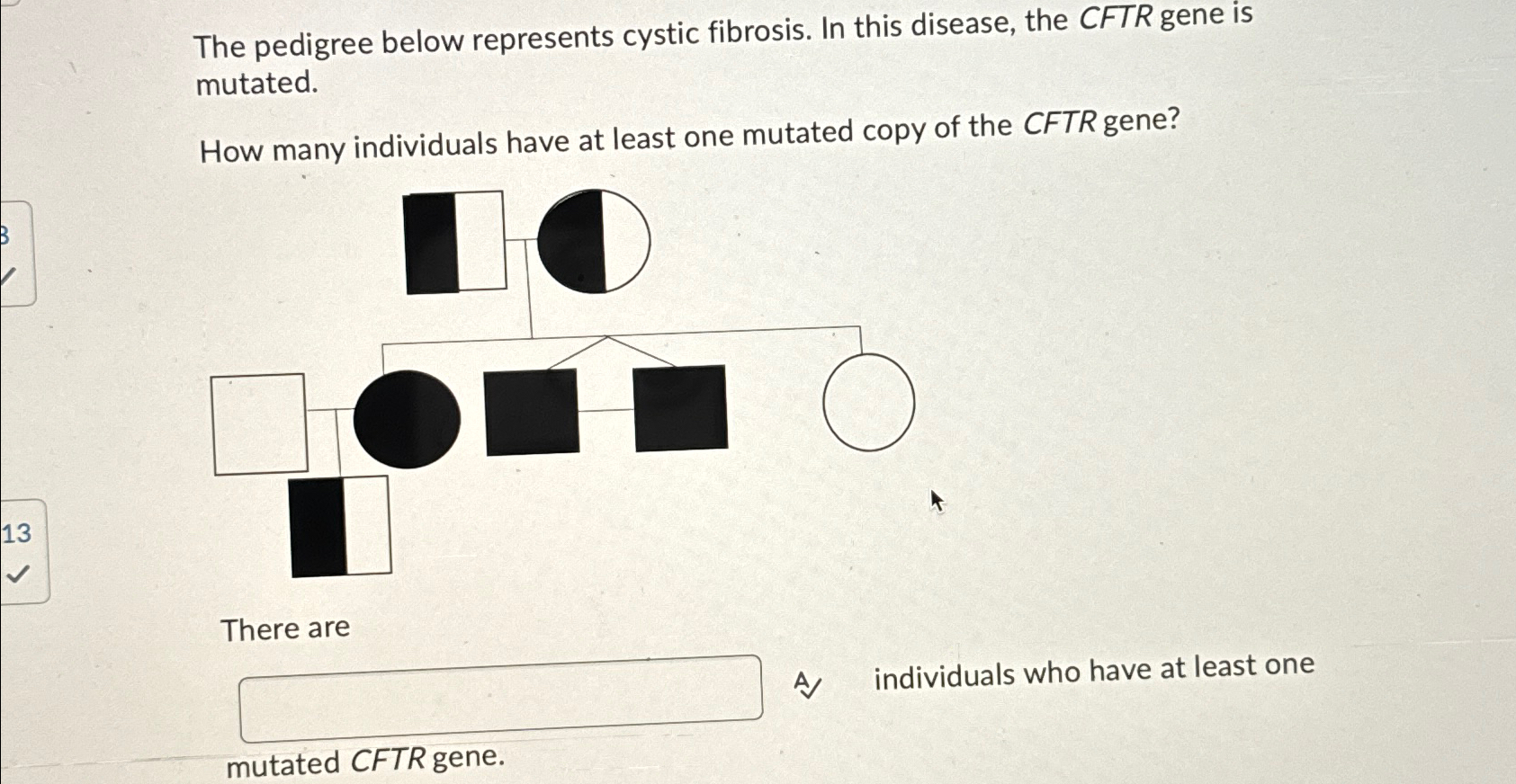 The pedigree below represents cystic fibrosis. In | Chegg.com