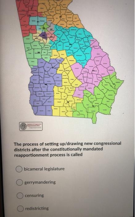 Solved The process of setting up/drawing new congressional | Chegg.com