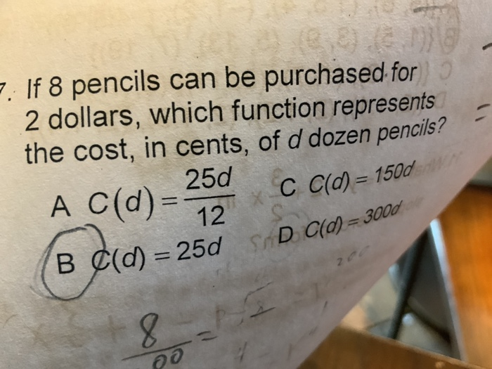 Solved If 8 pencils can be purchased for 2 dollars which