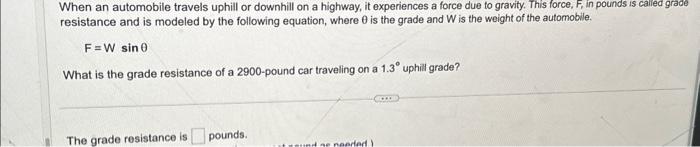 Solved When An Automobile Travels Uphill Or Downhill On A | Chegg.com